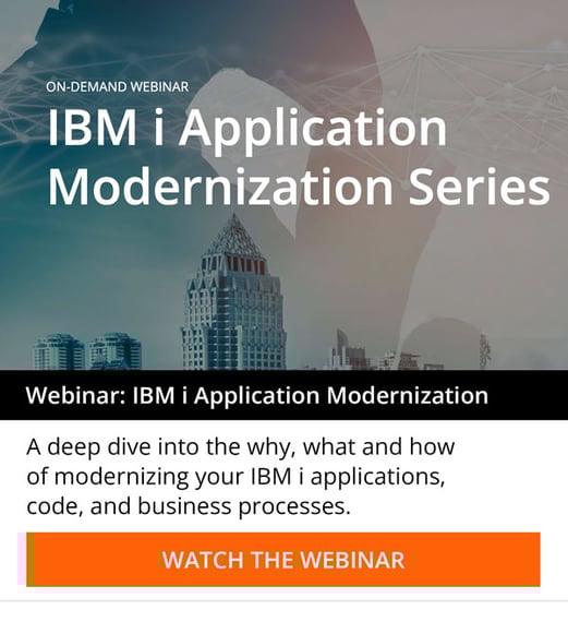 On-demand Webinars: IBM i Application Modernization