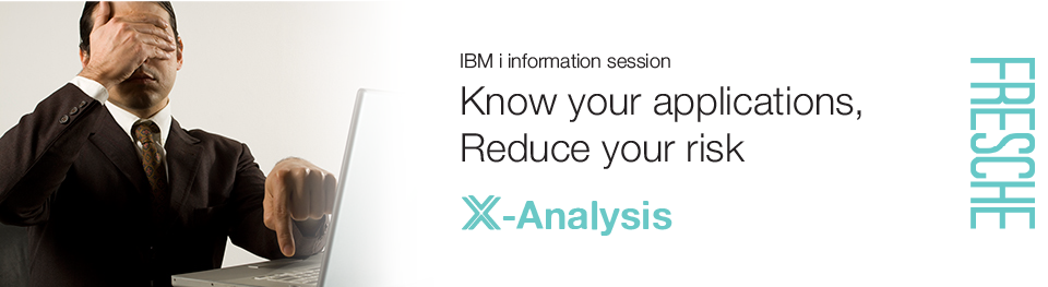 Know your applications - Reduce your risk - X-Analysis webinar